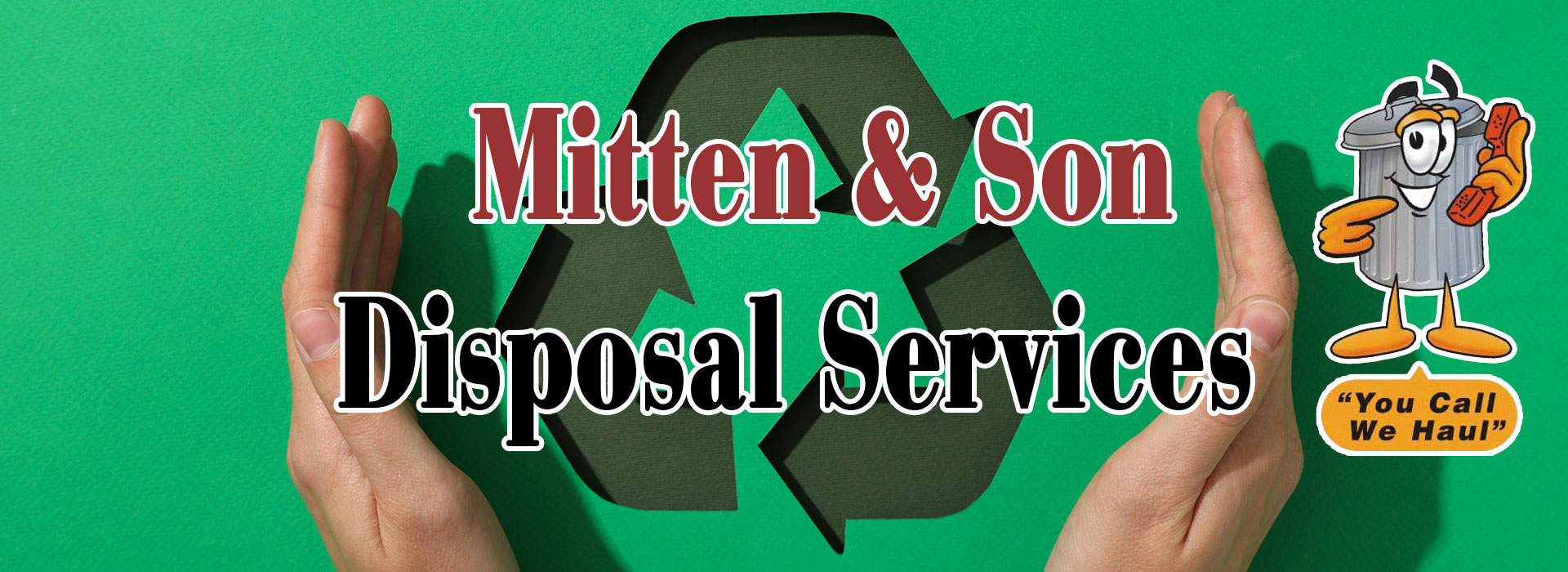 Mitten And Son Disposal!